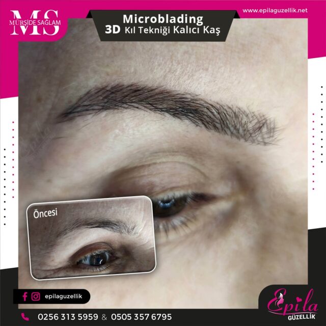 Nazilli - Microblading 3D Kıl Tekniği Kalıcı Kaş Kontürü