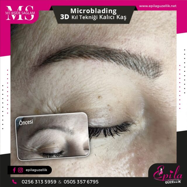 Nazilli - Microblading 3D Kıl Tekniği Kalıcı Kaş Kontürü