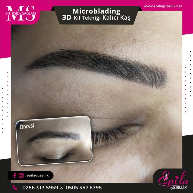 Nazilli - Microblading 3D Kıl Tekniği Kalıcı Kaş Kontürü