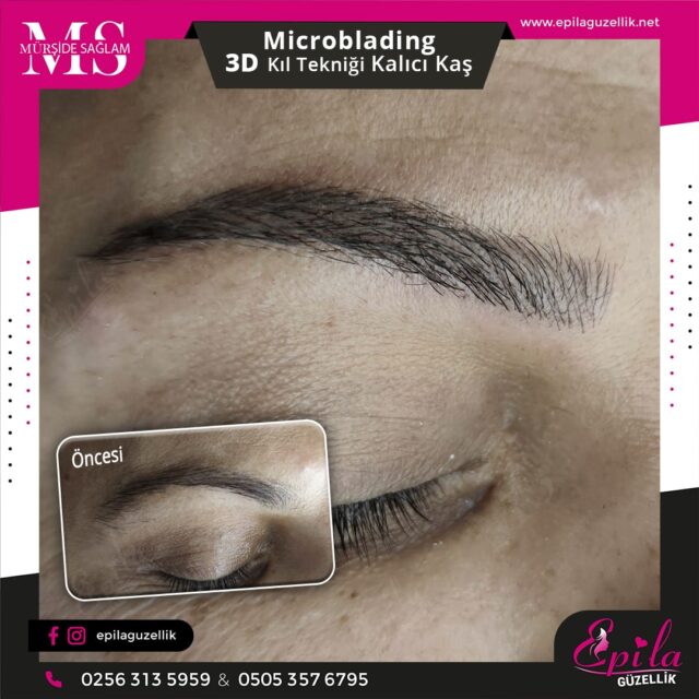 Nazilli - Microblading 3D Kıl Tekniği Kalıcı Kaş Kontürü