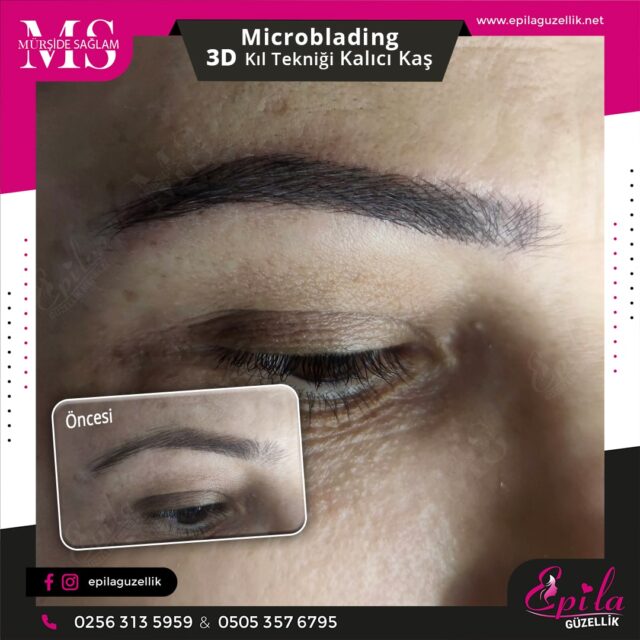 Nazilli - Microblading 3D Kıl Tekniği Kalıcı Kaş Kontürü