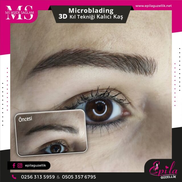 Nazilli - Microblading 3D Kıl Tekniği Kalıcı Kaş Kontürü