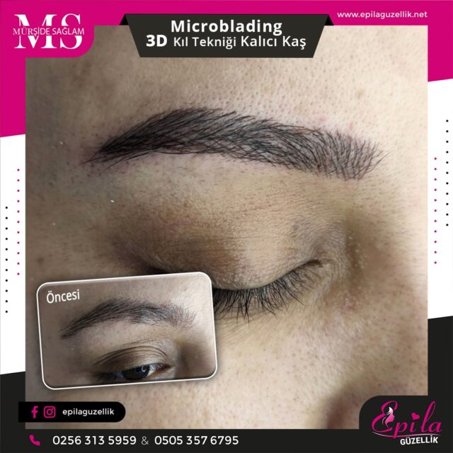 Nazilli - Microblading 3D Kıl Tekniği Kalıcı Kaş Kontürü