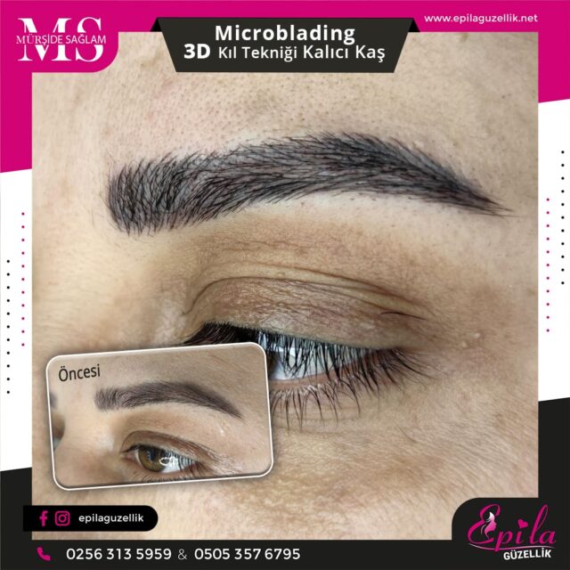 Nazilli - Microblading 3D Kıl Tekniği Kalıcı Kaş Kontürü