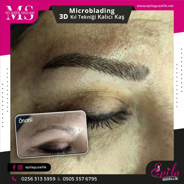 Nazilli - Microblading 3D Kıl Tekniği Kalıcı Kaş Kontürü