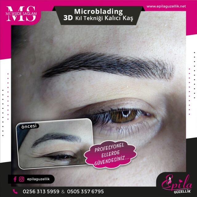 Nazilli - Microblading 3D Kıl Tekniği Kalıcı Kaş Kontürü