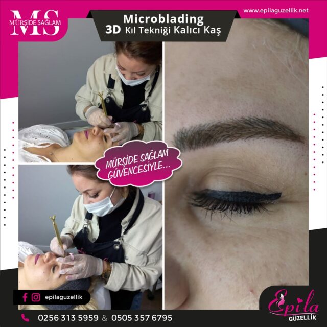 Nazilli - Microblading 3D Kıl Tekniği Kalıcı Kaş Kontürü