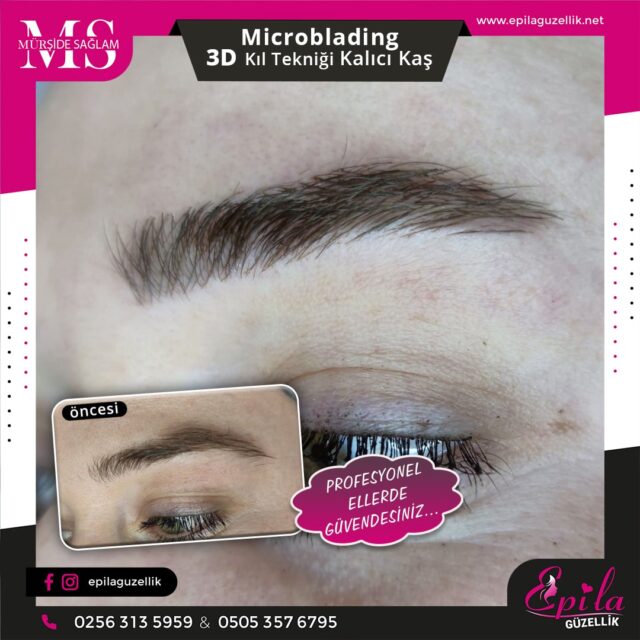 Nazilli - Microblading 3D Kıl Tekniği Kalıcı Kaş Kontürü