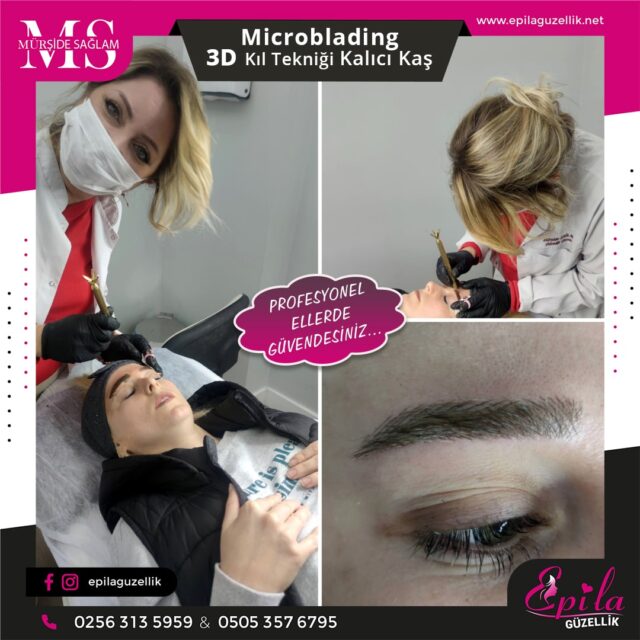 Nazilli - Microblading 3D Kıl Tekniği Kalıcı Kaş Kontürü