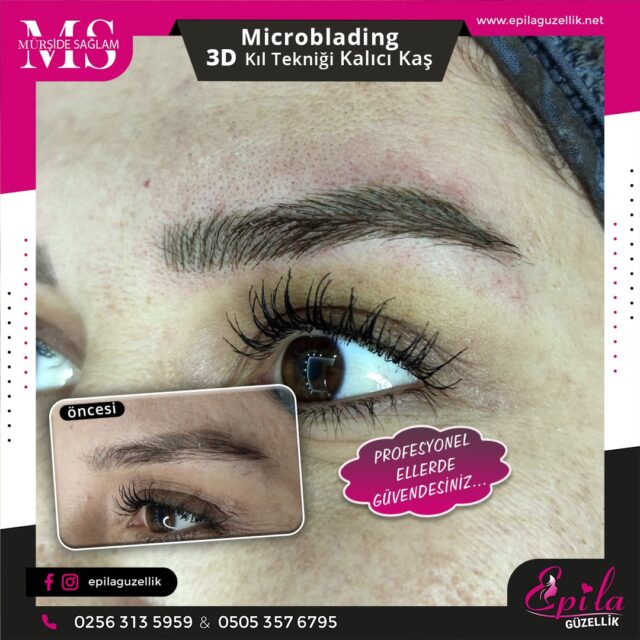 Nazilli - Microblading 3D Kıl Tekniği Kalıcı Kaş Kontürü