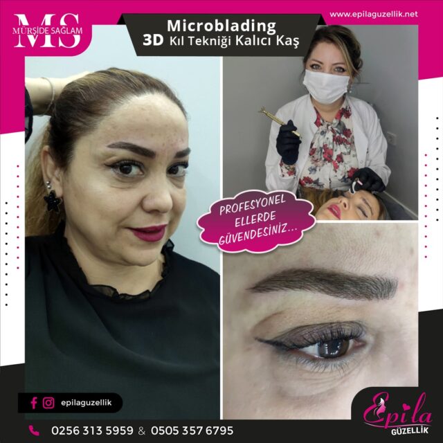 Nazilli - Microblading 3D Kıl Tekniği Kalıcı Kaş Kontürü