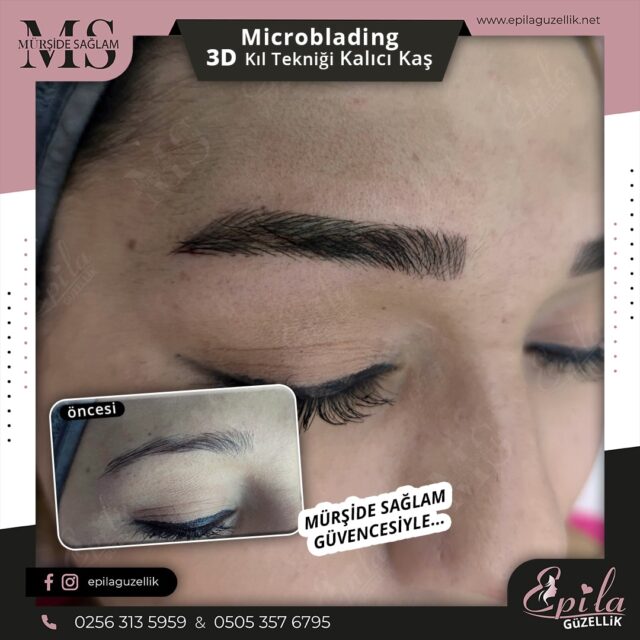 Nazilli - Microblading 3D Kıl Tekniği Kalıcı Kaş Kontürü