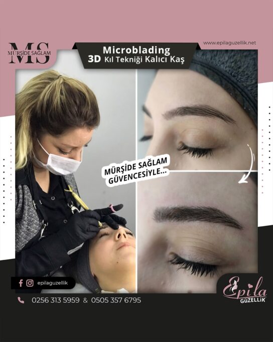 Nazilli - Microblading 3D Kıl Tekniği Kalıcı Kaş Kontürü