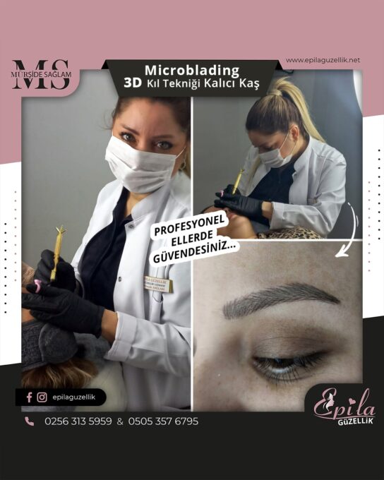 Nazilli - Microblading 3D Kıl Tekniği Kalıcı Kaş Kontürü