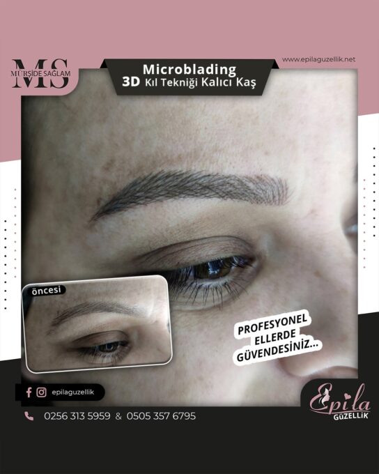 Nazilli - Microblading 3D Kıl Tekniği Kalıcı Kaş Kontürü