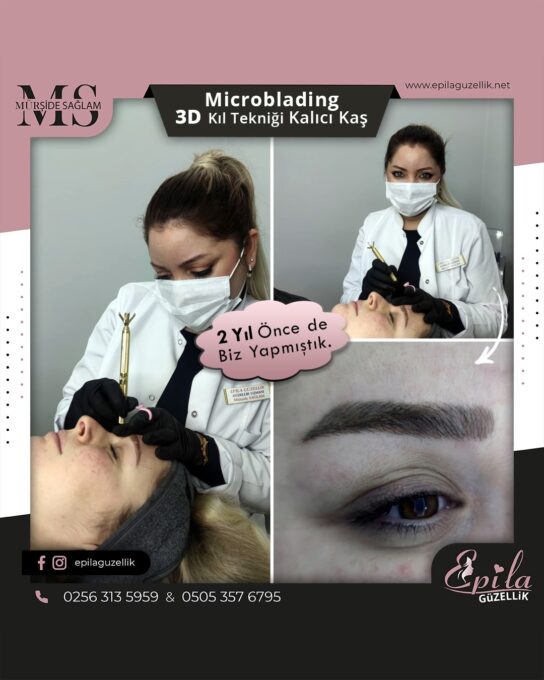 Nazilli - Microblading 3D Kıl Tekniği Kalıcı Kaş Kontürü