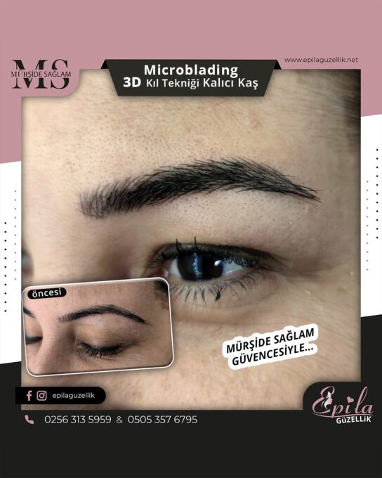 Nazilli - Microblading 3D Kıl Tekniği Kalıcı Kaş Kontürü