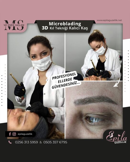 Nazilli - Microblading 3D Kıl Tekniği Kalıcı Kaş Kontürü