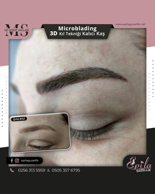 Nazilli - Microblading 3D Kıl Tekniği Kalıcı Kaş Kontürü