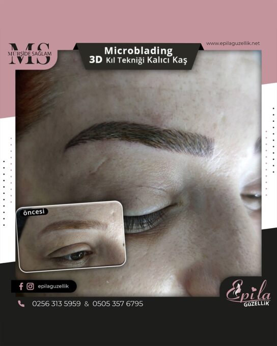 Nazilli - Microblading 3D Kıl Tekniği Kalıcı Kaş Kontürü