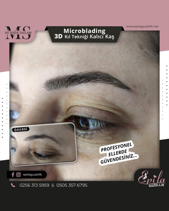 Nazilli - Microblading 3D Kıl Tekniği Kalıcı Kaş Kontürü