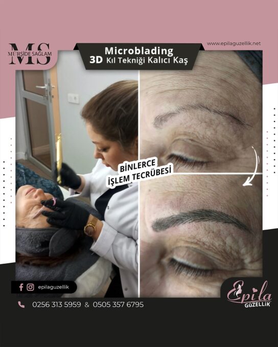 Nazilli - Microblading 3D Kıl Tekniği Kalıcı Kaş Kontürü