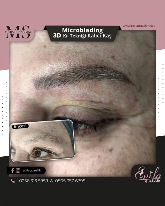 Nazilli - Microblading 3D Kıl Tekniği Kalıcı Kaş Kontürü