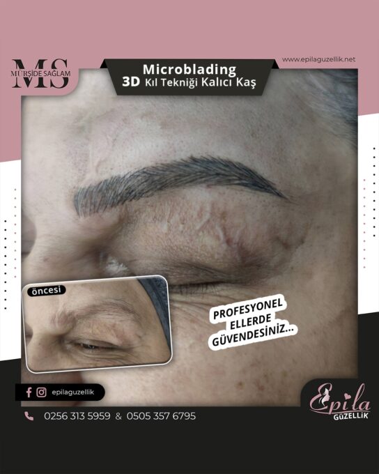 Nazilli - Microblading 3D Kıl Tekniği Kalıcı Kaş Kontürü