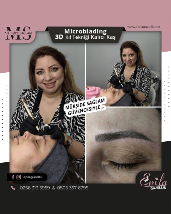 Nazilli - Microblading 3D Kıl Tekniği Kalıcı Kaş Kontürü