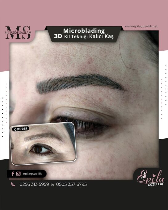 Nazilli - Microblading 3D Kıl Tekniği Kalıcı Kaş Kontürü