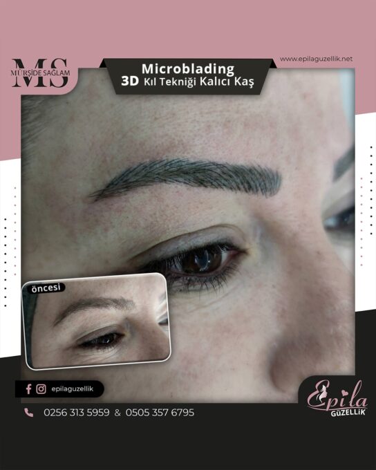 Nazilli - Microblading 3D Kıl Tekniği Kalıcı Kaş Kontürü