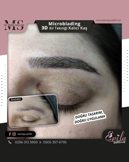 Nazilli - Microblading 3D Kıl Tekniği Kalıcı Kaş Kontürü