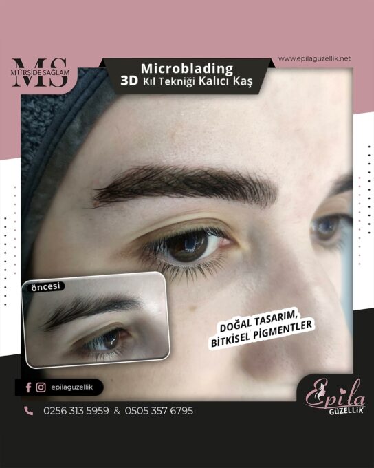 Nazilli - Microblading 3D Kıl Tekniği Kalıcı Kaş Kontürü