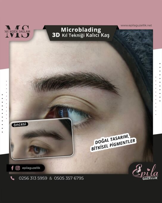 Nazilli - Microblading 3D Kıl Tekniği Kalıcı Kaş Kontürü