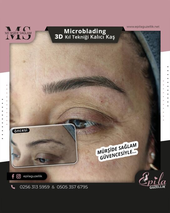 Nazilli - Microblading 3D Kıl Tekniği Kalıcı Kaş Kontürü