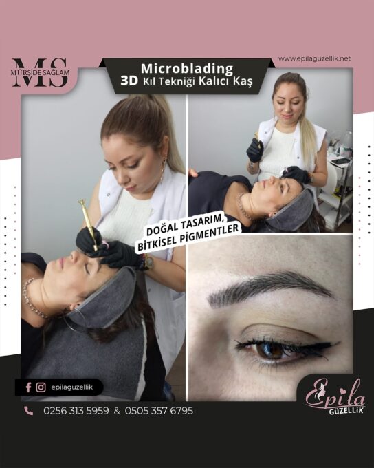 Nazilli - Microblading 3D Kıl Tekniği Kalıcı Kaş Kontürü