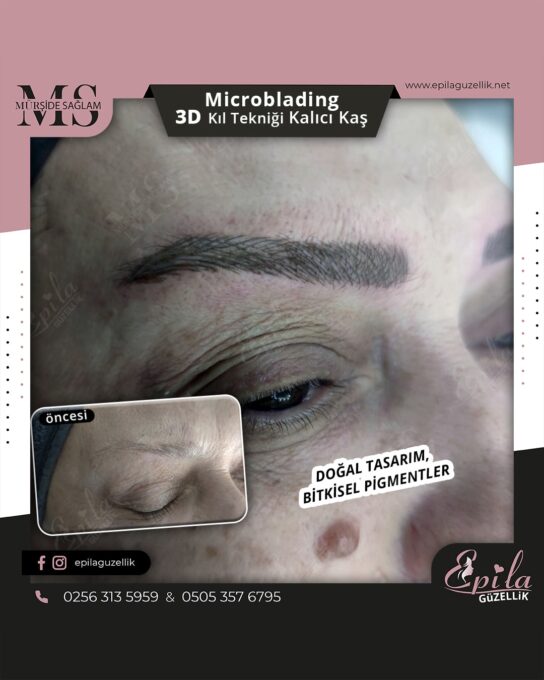 Nazilli - Microblading 3D Kıl Tekniği Kalıcı Kaş Kontürü