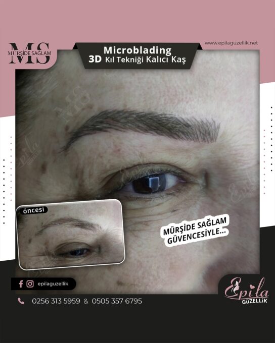 Nazilli - Microblading 3D Kıl Tekniği Kalıcı Kaş Kontürü