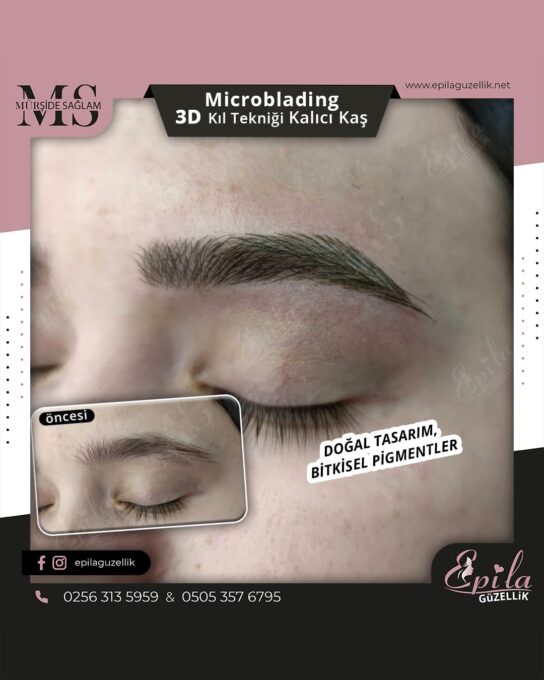 Nazilli - Microblading 3D Kıl Tekniği Kalıcı Kaş Kontürü