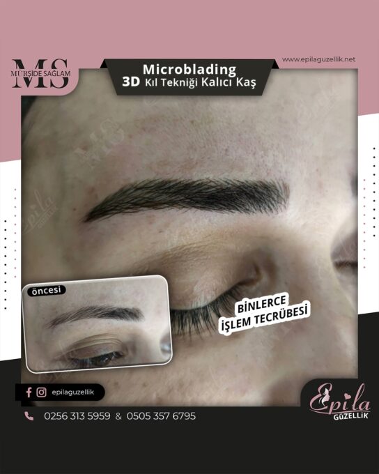 Nazilli - Microblading 3D Kıl Tekniği Kalıcı Kaş Kontürü