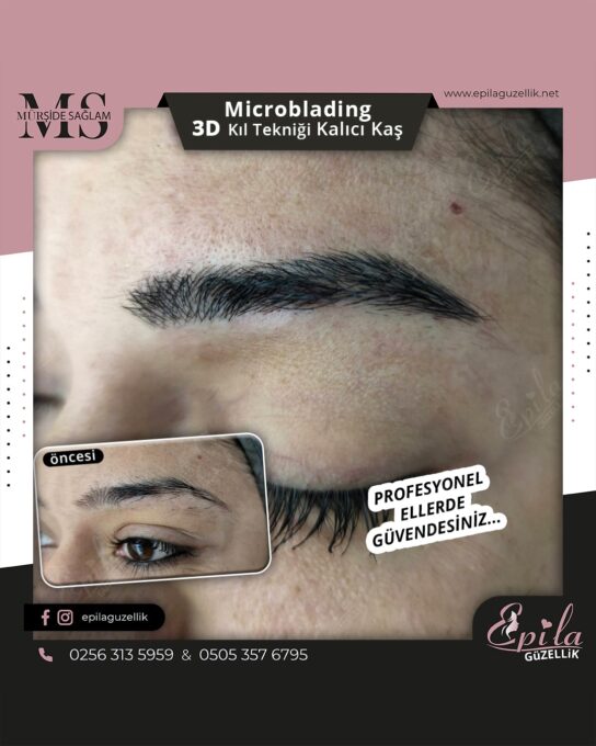 Nazilli - Microblading 3D Kıl Tekniği Kalıcı Kaş Kontürü