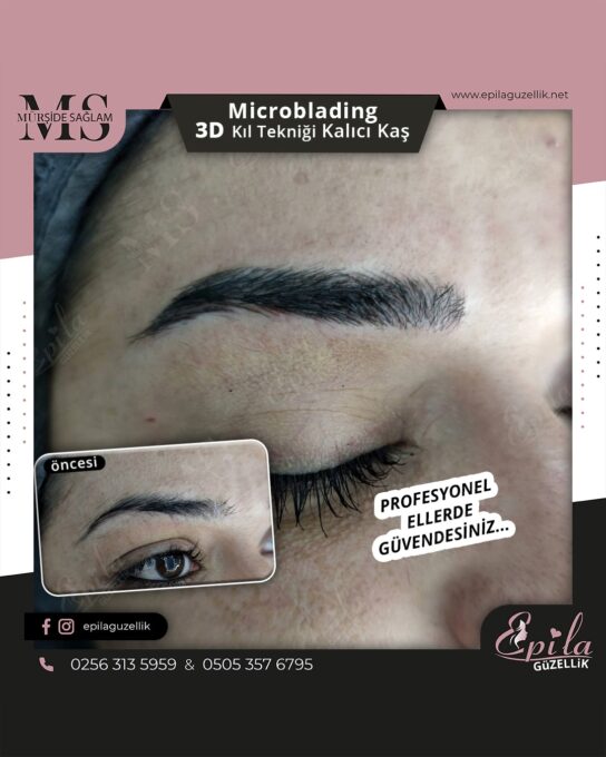 Nazilli - Microblading 3D Kıl Tekniği Kalıcı Kaş Kontürü