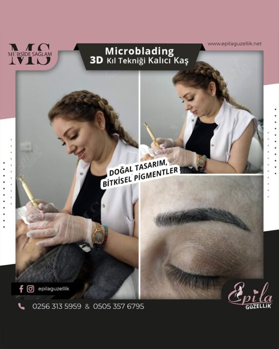 Nazilli - Microblading 3D Kıl Tekniği Kalıcı Kaş Kontürü