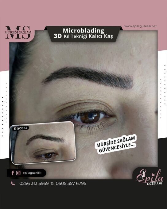 Nazilli - Microblading 3D Kıl Tekniği Kalıcı Kaş Kontürü