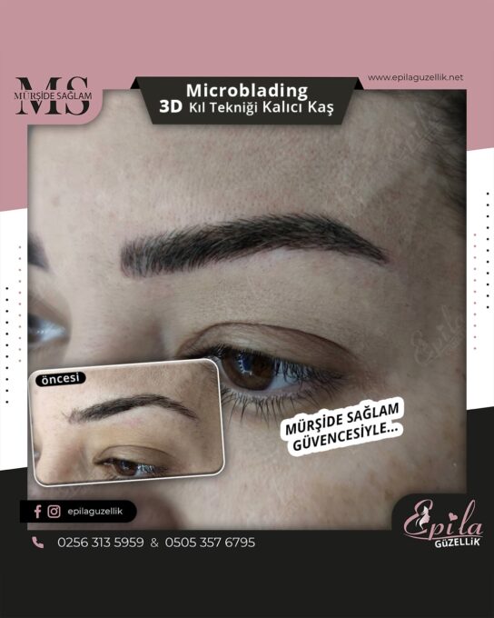 Nazilli - Microblading 3D Kıl Tekniği Kalıcı Kaş Kontürü