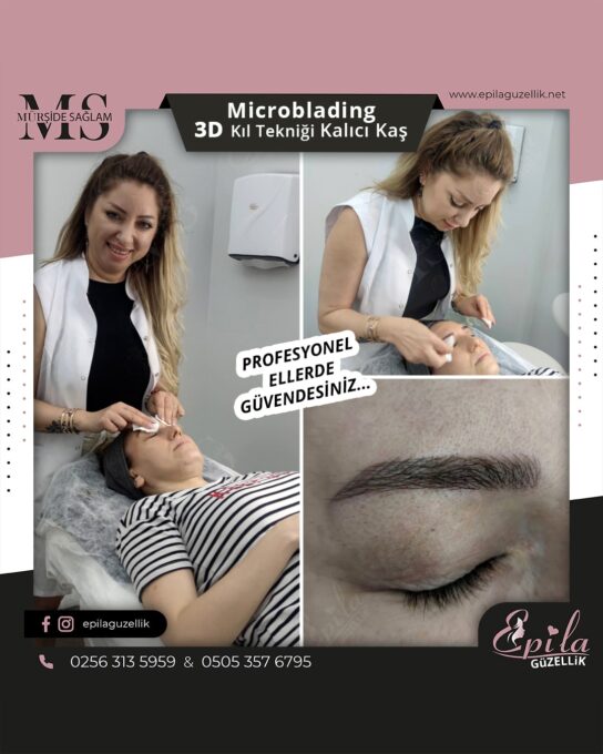 Nazilli - Microblading 3D Kıl Tekniği Kalıcı Kaş Kontürü