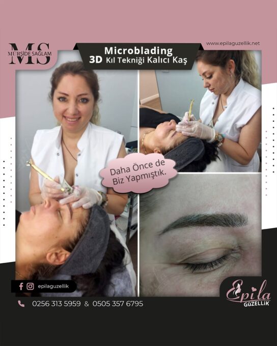 Nazilli - Microblading 3D Kıl Tekniği Kalıcı Kaş Kontürü