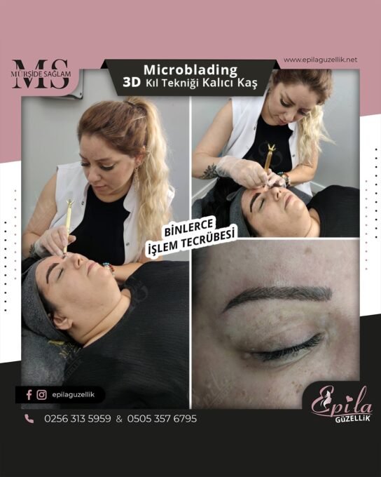 Nazilli - Microblading 3D Kıl Tekniği Kalıcı Kaş Kontürü