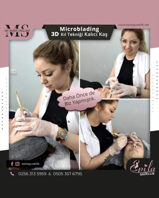 Nazilli - Microblading 3D Kıl Tekniği Kalıcı Kaş Kontürü