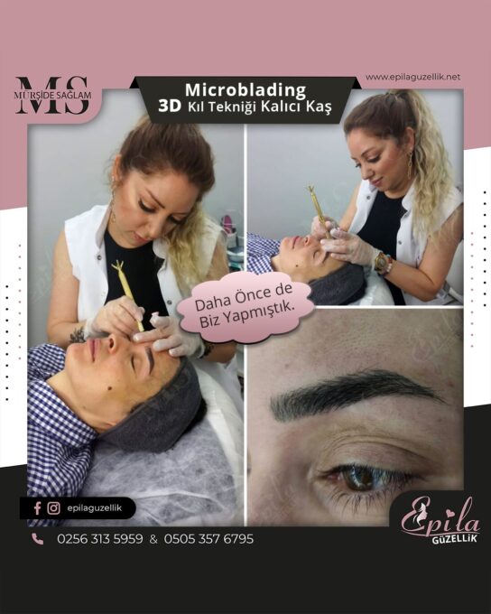 Nazilli - Microblading 3D Kıl Tekniği Kalıcı Kaş Kontürü